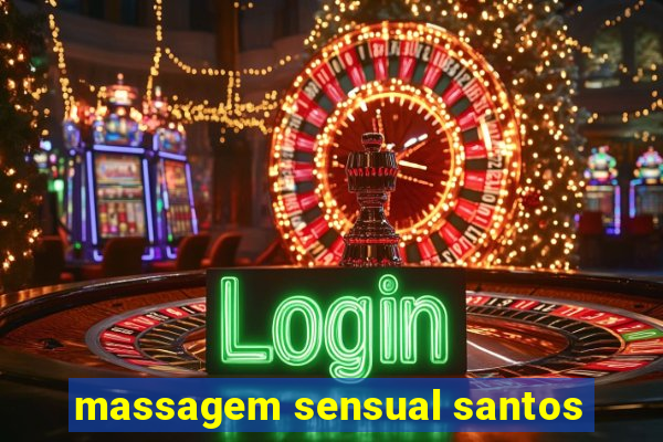 massagem sensual santos